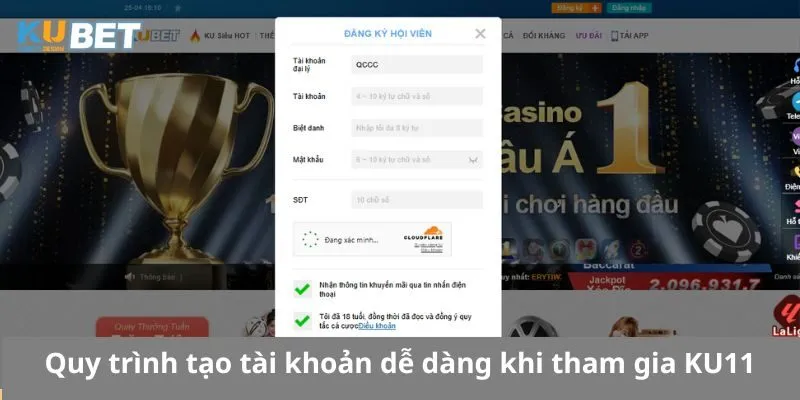 Quy trình tạo tài khoản dễ dàng khi tham gia KU11